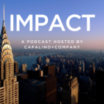 Impact Podcast Hosted by Capalino+Company: Urban Innovation and NYC’s Tech Ecosystem with Micah Kotch of Urban-X